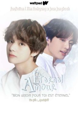 [ Taekook ] Amour Éternel 