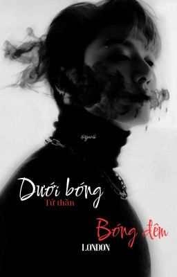 [TAEKOOK] DƯỚI BÓNG TỬ THẦN 𝗟𝗢𝗡𝗗𝗢𝗡
