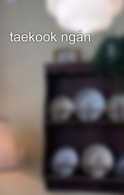 taekook ngắn