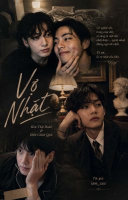 Taekook • Vợ Nhặt