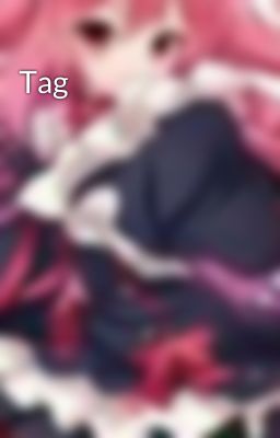Tag