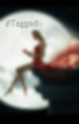#Tagged 