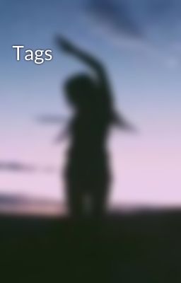 Tags