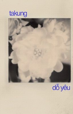 takung | dỗ yêu