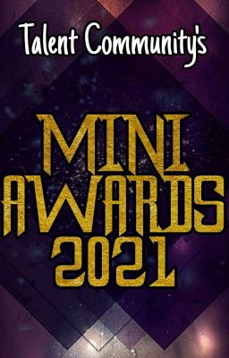  Talent Mini Awards 2021 (CLOSED) 