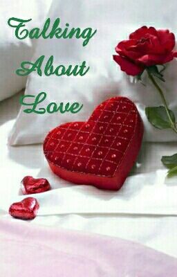 Talking About Love