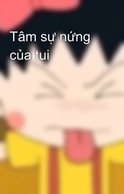 Tâm sự nứng của tui😋
