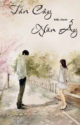 Tán Cây Năm Ấy