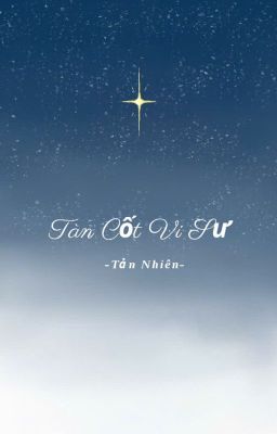 Tân Cốt Vi Sư