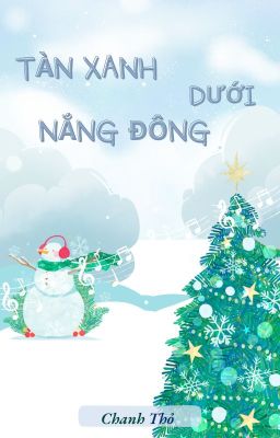 Tàn Xanh Dưới Nắng Đông