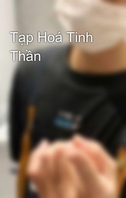 Tạp Hoá Tinh Thần