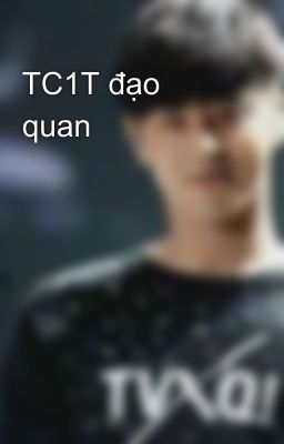 TC1T đạo quan