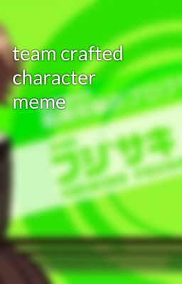team crafted character meme