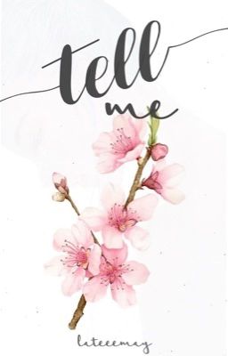 Tell Me