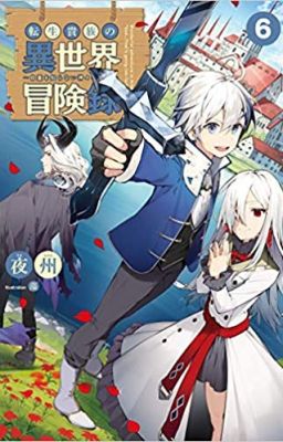 Tensei Kizoku No Isekai Boukenroku ~Jichou Wo Shiranai Kamigami No Shito~ 6