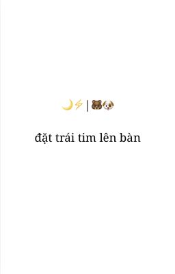 textfic; on2eus ft. guria | đặt trái tim lên bàn