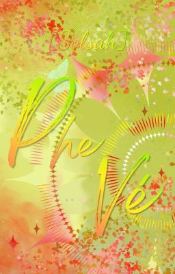 [textfic | solsah] Phe vé