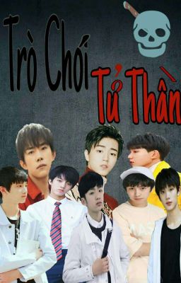 [TFBOYS] Trò Chơi Tử Thần