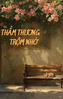 Thầm Thương Trộm Nhớ.