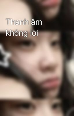Thanh âm không lời