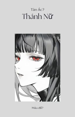 THÁNH NỮ ÁC MA
