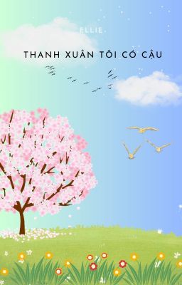 Thanh xuân của tôi là cậu