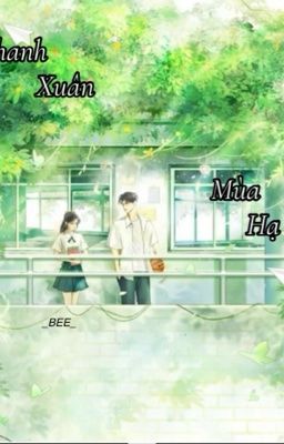 Thanh Xuân Mùa Hạ 