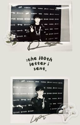 ;the 100th letter i sent.