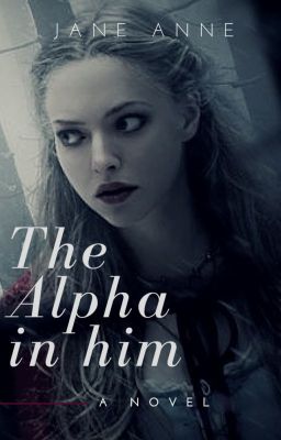 The Alpha In Him
