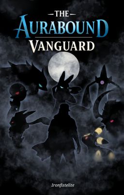 The Aura Bound Vanguard