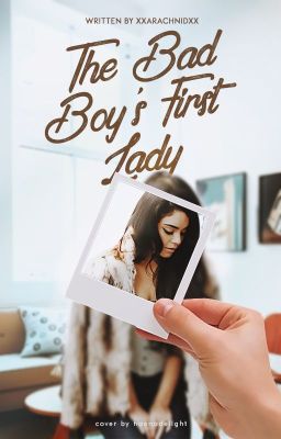 The Bad Boy's First Lady