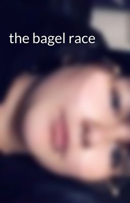 the bagel race