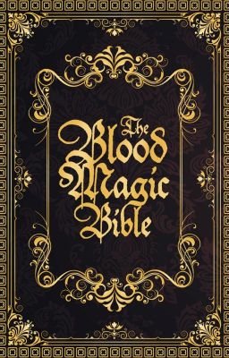 The Blood Magic Bible