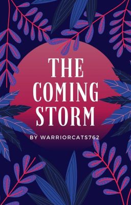 The Coming Storm