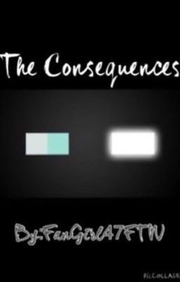 The Consequences