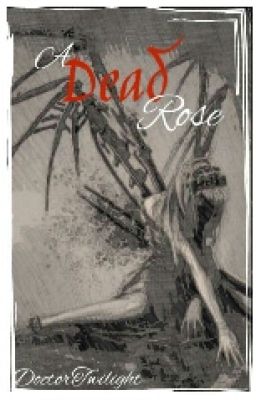 The Dead Rose (a Deathnote FanFic)