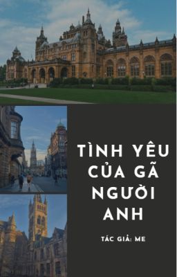 The Englishman's Love (Tình yêu của gã người Anh)