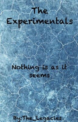 ~The Experimentals~