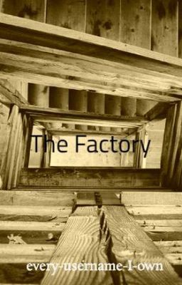 The Factory
