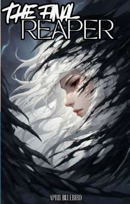 -<>-{ The Final Reaper }-<>- | ✔️ (2026)