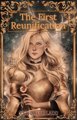 The First Reunification [ON HOLD]