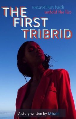 The First Tribrid