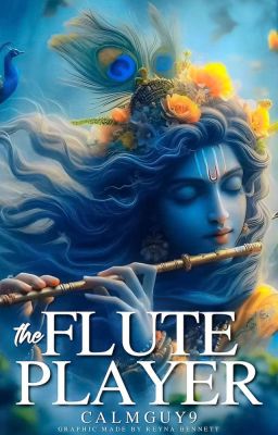 The Flute Player️ | ✓