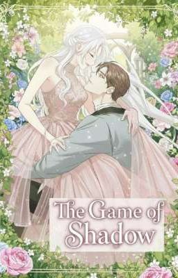 The Game of Shadow