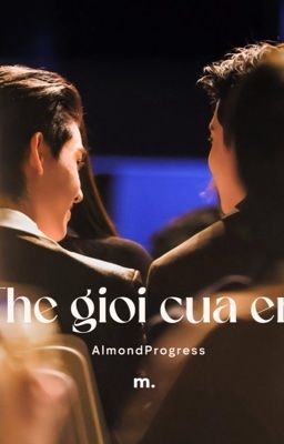 Thế giới của em - AlmondProgress