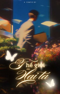 Thế giới của hai ta