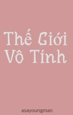 Thế Giới Vô Tính