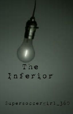 The Inferior