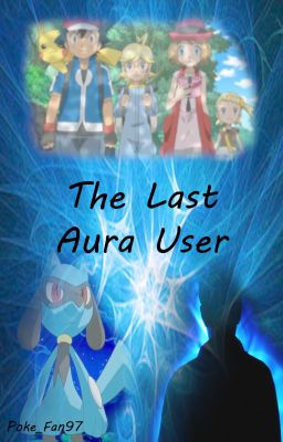 The Last Aura User