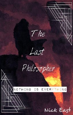 The Last Philosopher: Part Two